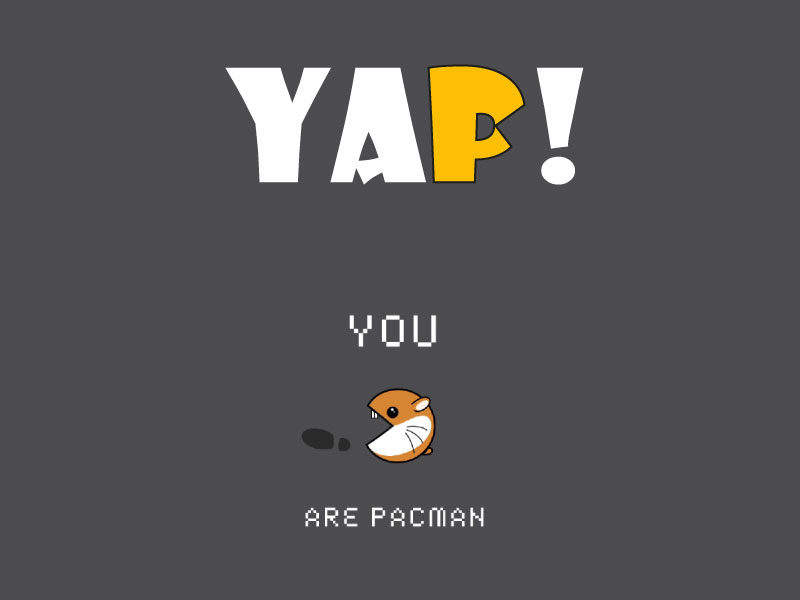 yap you are pacman titelbild